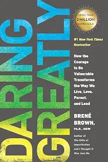 Daring Greatly Brene Brown