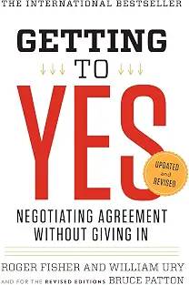 Getting to Yes Roger Fisher William Ury Bruce Patton